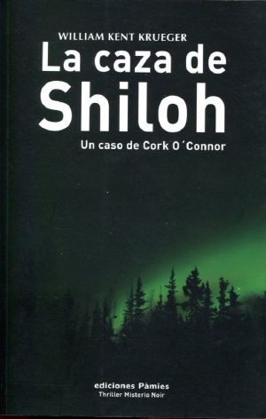 [Cork O'Connor 02] • La Caza De Shiloh